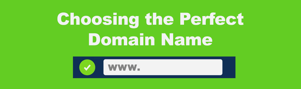 5 Tips on Choosing the Perfect Domain Name for Your Business