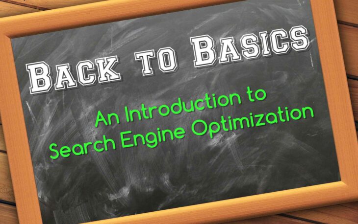 Back to Basics: Search Engine Optimization