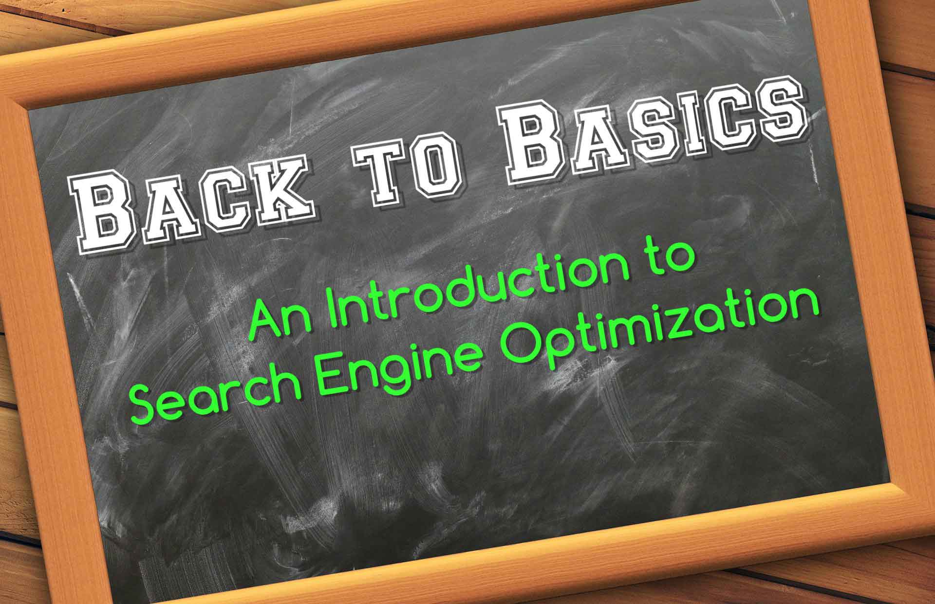 Back to Basics: Search Engine Optimization